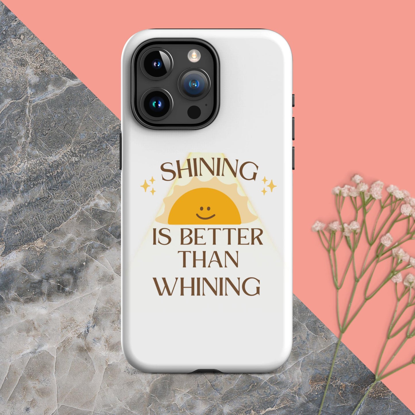 Shine not Whine case for iPhone®